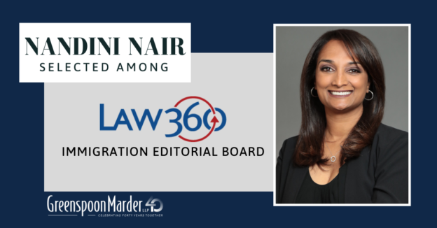 Greenspoon Marder Partner Nandini Nair Selected Among Law360’s 2021 Immigration Editorial Board