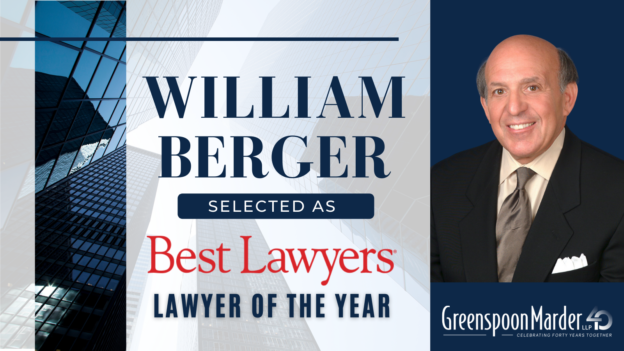 Greenspoon Marder Partner William Berger Selected As A “Lawyer Of The Year” By Best Lawyers© For 2022