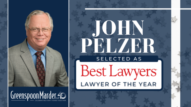 Greenspoon Marder Partner John H. Pelzer Selected As A “Lawyer Of The Year” By Best Lawyers© For 2022