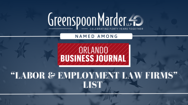 Greenspoon Marder Recognized Among Orlando Business Journal’s “Labor & Employment Law Firms” List in 2021