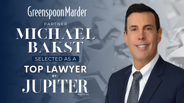 Greenspoon Marder Partner Michael Bakst Selected As A “Top Lawyer” By Jupiter Magazine For 2022