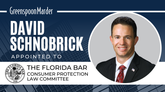Greenspoon Marder Partner David Schnobrick Appointed to the Florida Bar’s Consumer Protection Law Committee