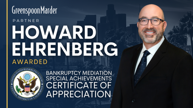 Greenspoon Marder Partner Howard Ehrenberg Receives Mediation Award From the United States Bankruptcy Court Judges in the Central District of California
