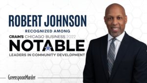 Robert Johnson Chicago Attorney Most Notable Leaders in Community Development