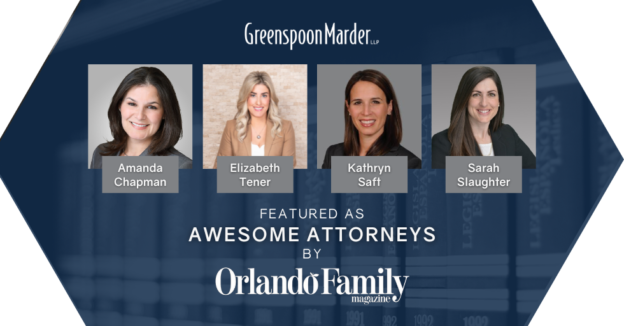 Four Greenspoon Marder Attorneys Featured as “Awesome Attorneys” by Orlando Family Magazine