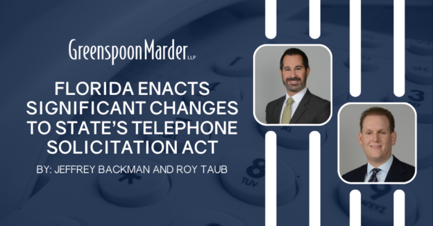 Florida Enacts Significant Changes to State’s Telephone Solicitation Act