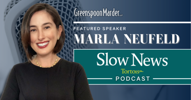 Greenspoon Marder Partner Marla Neufeld Interviewed in The Slow Newscast, Discusses Controversial Legal Precedent Set in the Field of Posthumous Reproduction