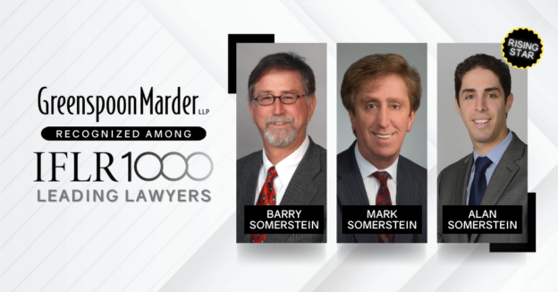 Greenspoon Marder Partners Barry Somerstein, Mark Somerstein, and Alan Somerstein Named to IFLR Leading Lawyers 2023 List