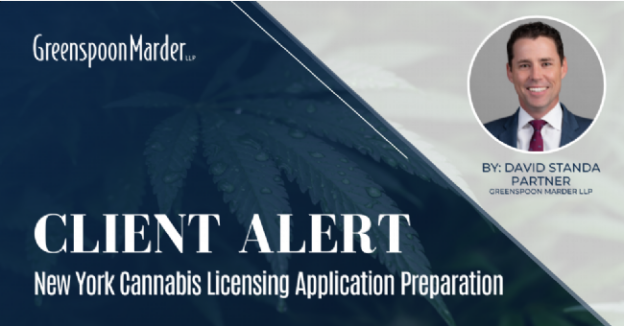 Cannabis Law Client Alert: New York Cannabis Licensing Application Preparation