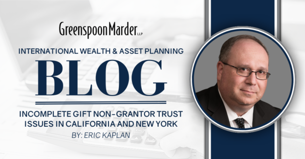 Incomplete Gift Non-Grantor Trust Issues in California and New York
