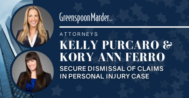 Greenspoon Marder Attorneys Kelly Purcaro and Kory Ann Ferro Secure Dismissal of Claims in Personal Injury Case