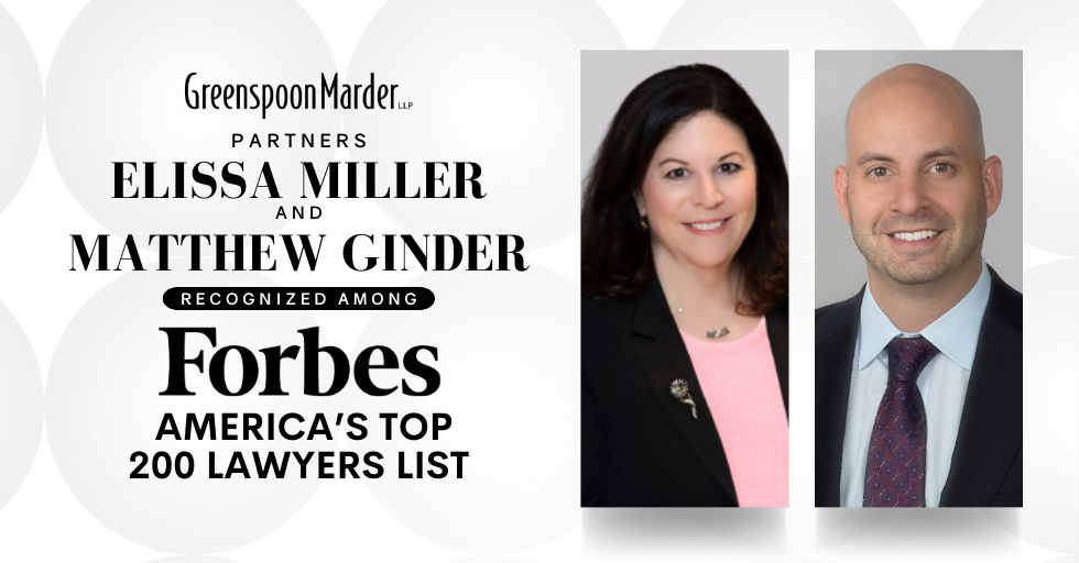 Greenspoon Marder Partners Elissa Miller and Matthew Ginder Selected to Forbes 2024 ‘America’s Top 200 Lawyers’ List