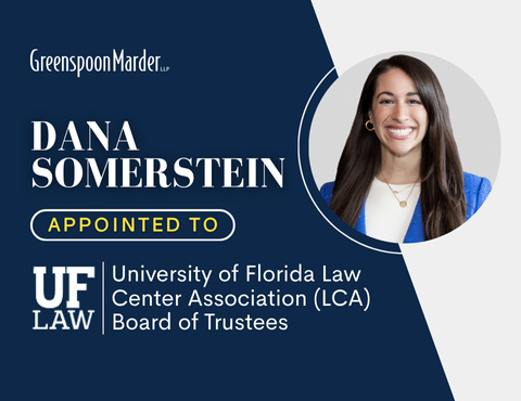 Greenspoon Marder Partner Dana Somerstein Appointed to University of Florida Law Center Association (LCA) Board of Trustees