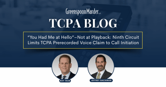 “You Had Me at Hello”–Not at Playback: Ninth Circuit Limits TCPA Prerecorded Voice Claim to Call Initiation