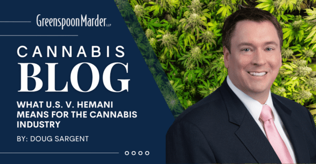 Shifting Perspectives: What U.S. v. Hemani Means for the Cannabis Industry