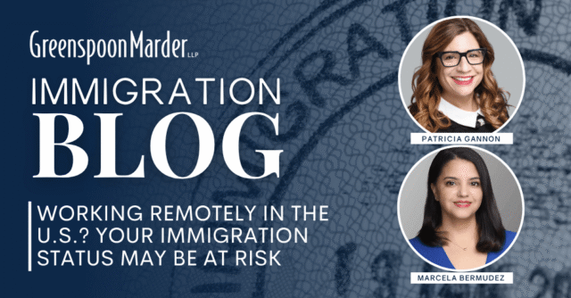 Working Remotely in the U.S.? Your Immigration Status May Be at Risk