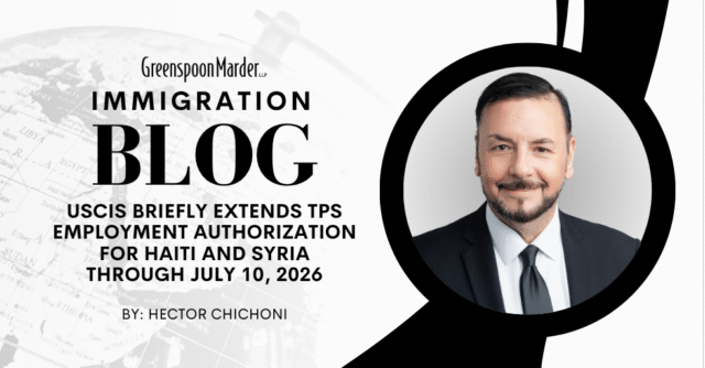 USCIS Briefly Extends TPS Employment Authorization for Haiti and Syria Through July 10, 2026