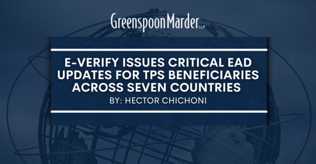 E-Verify Issues Critical EAD Updates for TPS Beneficiaries Across Seven Countries