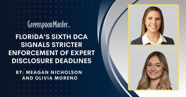 Florida’s Sixth DCA Signals Stricter Enforcement of Expert Disclosure Deadlines