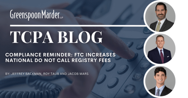 Compliance Reminder: FTC Increases National Do Not Call Registry Fees for FY 2027