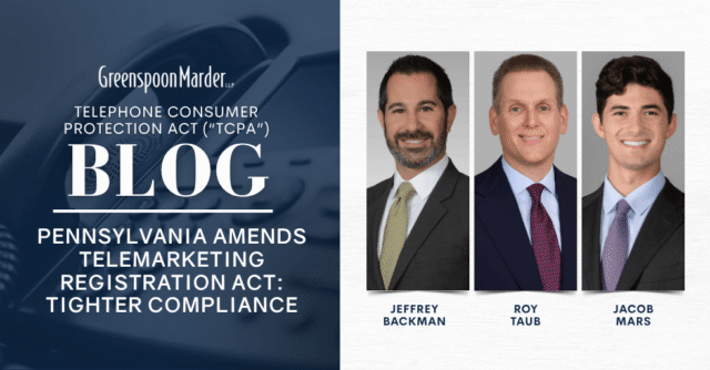 Pennsylvania Amends Telemarketing Registration Act: Tighter Compliance
