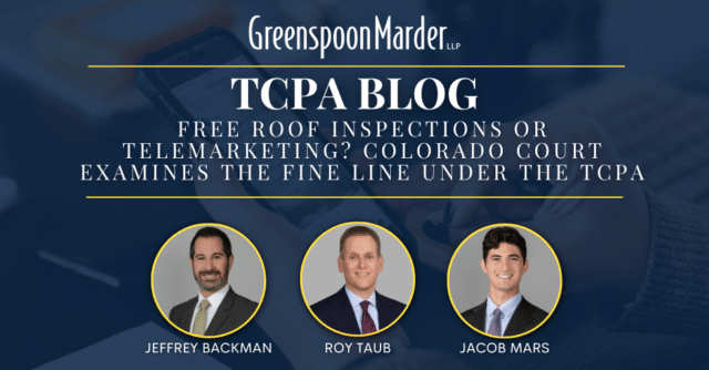 Free Roof Inspections or Telemarketing? Colorado Court Examines the Fine Line Under the TCPA